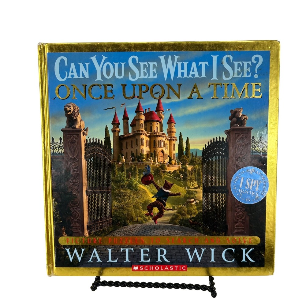 Walter Wick Can You See What I See Once Upon a Time Hardcover Scholastic I Spy